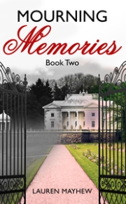 Mourning Memories - Book Page - Lauren Mayhew Author