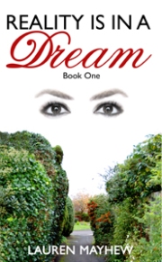 Reality is in a Dream - Book Page - Lauren Mayhew Author